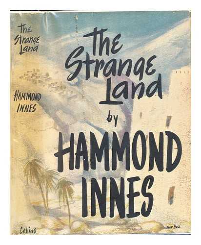 INNES, HAMMOND - The strange land