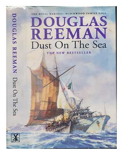 REEMAN, DOUGLAS - Dust on the sea