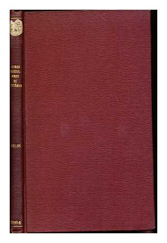 HELIE, LOUIS THEODORE (1804-1867) - Recherches sur la disposition des fibres musculaires de luterus developpe par la grossesse, etc