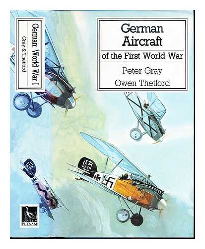 GRAY, PETER (1919-) - German aircraft of the First World War