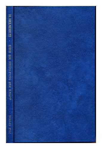 HELMHOLTZ, HERMANN VON (1821-1894) - ber die Erhaltung der Kraft