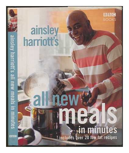 HARRIOTT, AINSLEY - Ainsley Harriott's all-new meals in minutes