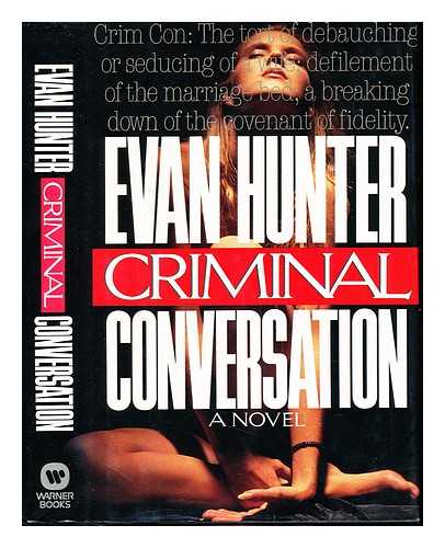 HUNTER, EVAN (1926-) - Criminal conversation