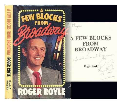 ROYLE, ROGER - A few blocks from Broadway