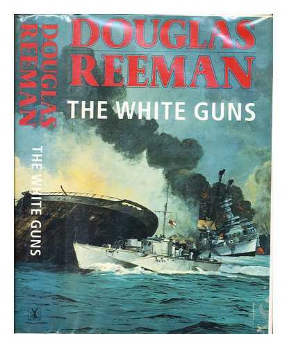 REEMAN, DOUGLAS (1924-) - The white guns