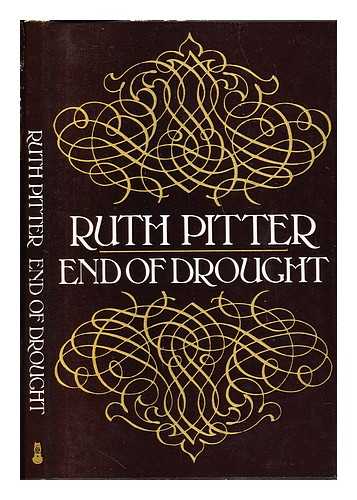 PITTER, RUTH (1897-1992) - End of drought
