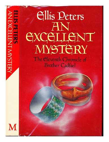 PETERS, ELLIS (1913-1995) - An excellent mystery : the eleventh chronicle of Brother Cadfael