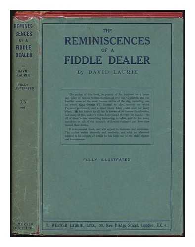 LAURIE, DAVID (1833-1897) - The reminiscences of a fiddle dealer