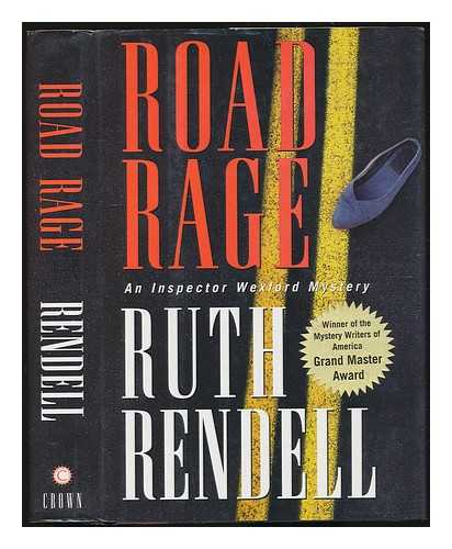 Rendell, Ruth (1930-2015) - Road rage / Ruth Rendell