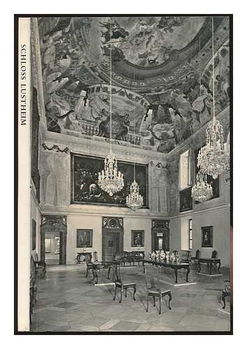 BAYERISCHES NATIONALMUSEUM. FILIALMUSEUM LUSTHEIM - Schloss Lustheim : Meissener Porzellan-Sammlung Stiftung Ernst Schneider