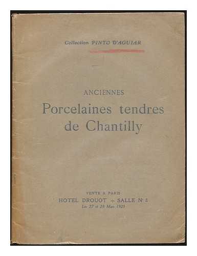 LAIR-DUBREUIL, F. ; HOTEL DROUOT - Catalogue des anciennes porcelaines tendres de Chantilly : pieces de forme porcelaines de la Chine et du Japon, vitrine