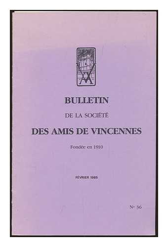 SOCIETE DES AMIS DE VINCENNES - Bulletin de la societe des amis de Vincennes