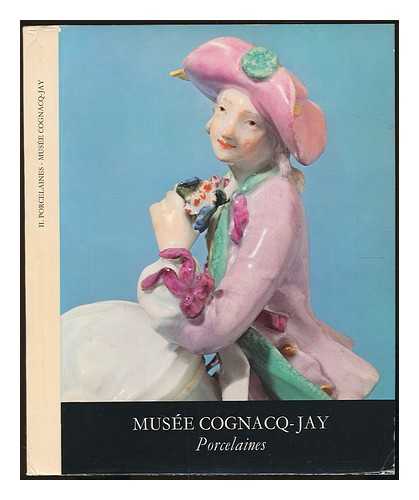 MUSEE COGNACQ-JAY - Musee Cognacq-Jay / par Therese Burollet. Volume II