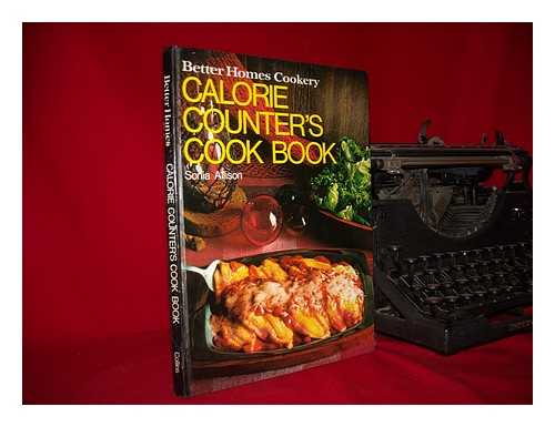 ALLISON, SONIA - Calorie counter's cookbook