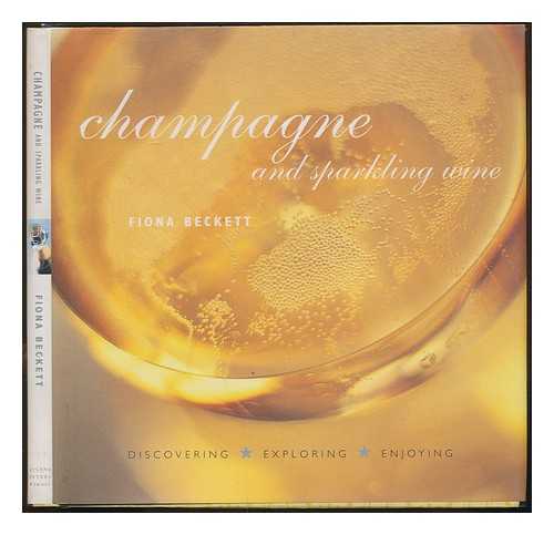 BECKETT, FIONA - Champagne and sparkling wine / Fiona Beckett