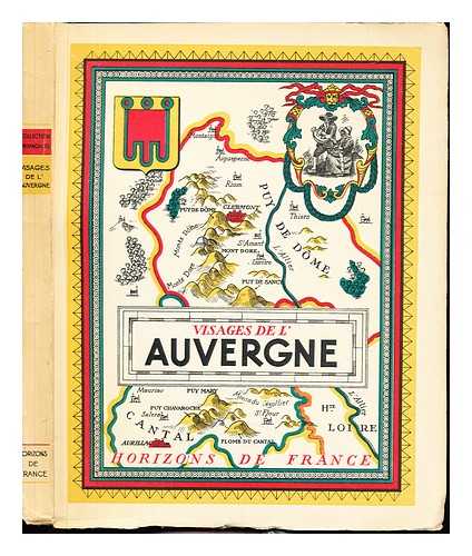 Gachon, Lucien (1894-) - Visages de l'Auvergne / par Lucien Gachon ... [et al.]