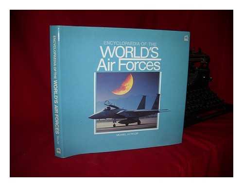 TAYLOR, MICHAEL JOHN HADDRICK (1949-) - The encyclopaedia of the world's air forces