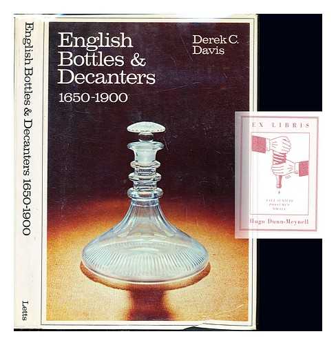 DAVIS, DEREK C - English bottles and decanters, (1650-1900)