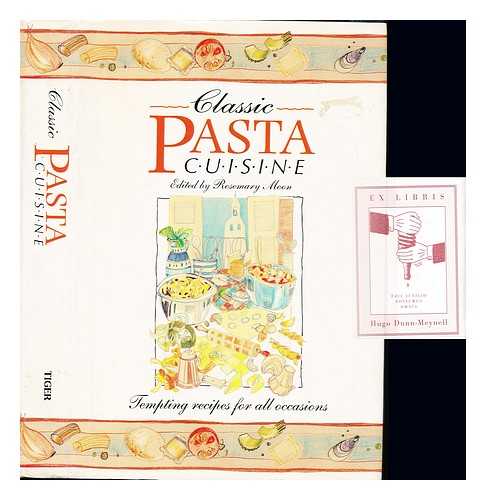 MOON, ROSEMARY - Classic pasta cuisine