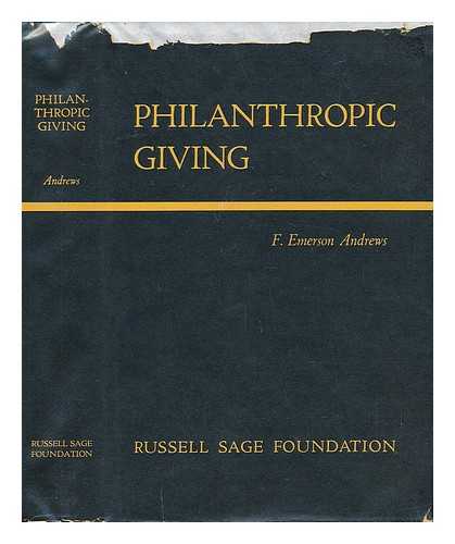 ANDREWS, F. EMERSON - Philanthropic Giving