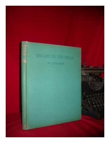 POUCHER, WILLIAM ARTHUR - Escape to the Hills. With photographs by the Author. With maps