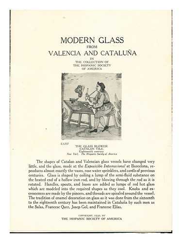 HISPANIC SOCIETY OF AMERICA - Modern glass from Valencia and Cataluna in the collection of the Hispanic Society of America