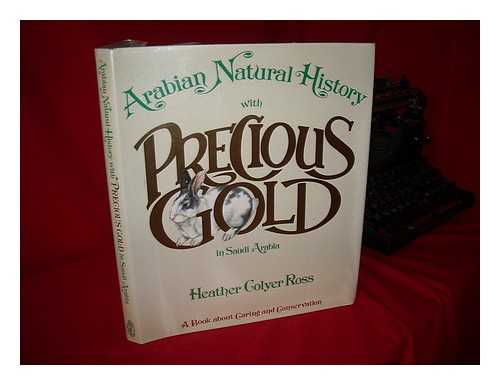 ROSS, HEATHER COLYER - Arabian natural history with Precious Gold in Saudi Arabia