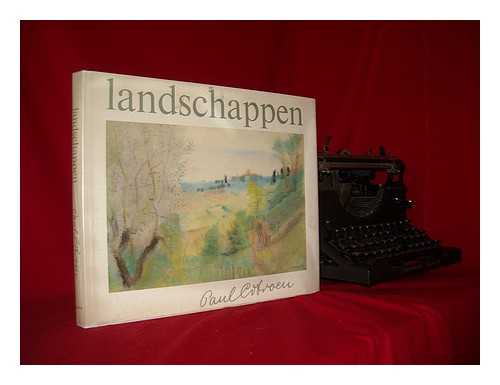 CITROEN, PAUL ROELOF (1896-1983) - Landschappen / [door] Paul Citroen