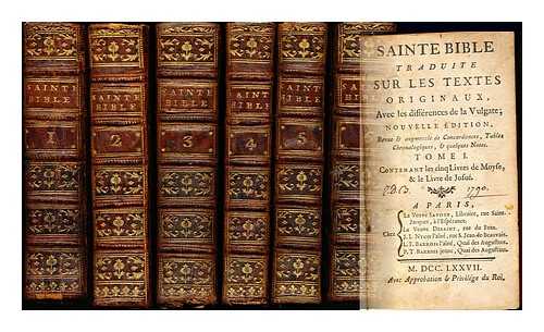 NICOLAS LE GROS. LAURENT-ETIENNE RONDET - Sainte Bible traduite sur les textes originaux, avec les differences de la Vulgate - In 6 volumes