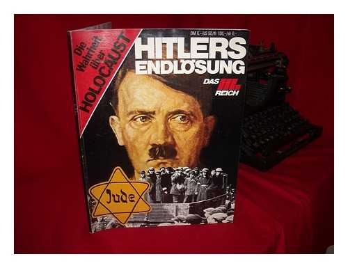 ZENTNER, CHRISTIAN - Hitlers Endlosung die Wahrheit uber Holocaust