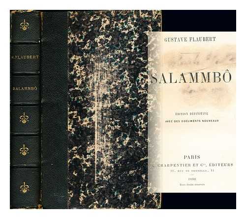 FLAUBERT, GUSTAVE (1821-1880) - Salammbo