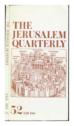 SIVAN, EMMANUEL [PUBLISHER & EDITOR]. STERNHELL, ZEEV [EDITORS] - The Jerusalem Quarterly: Number Fifty-Two. Fall 1989