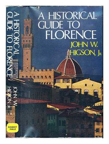 HIGSON, JOHN W. (1924-) - A historical guide to Florence