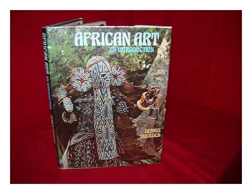 DUERDEN, DENNIS - African art; an introduction