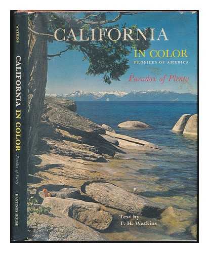 WATKINS, TOM - California in color : an essay on the paradox of plenty and descriptive texts