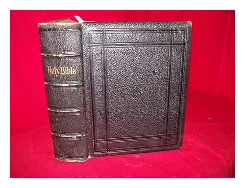 Bible. English. Authorized. 1860 - The Holy Bible, containing the Old and New Testaments : translated out of the original tongues: and with the former translations diligently compared and revised by his majesty's special command. Appointed to be read in churches