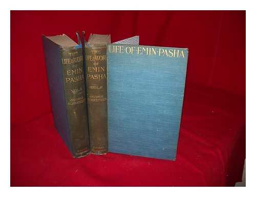 EMIN PASHA (1840-1893). SCHWEITZER, GEORG - Emin Pasha, his life and work, compiled from his journals, letters, scientific notes and from official documents by G. Schweitzer - Complete in 2 volumes