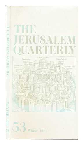 SIVAN, EMMANUEL [PUBLISHER & EDITOR]. STERNHELL, ZEEV [EDITOR] - The Jerusalem Quaterly. Number Fifty-Three. Winter