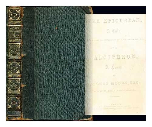 MOORE, THOMAS (1779-1852) - The Epicurean : a tale; with vignette illustrations by J.M.W.Turner; and Alciphron, a poem