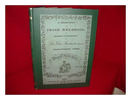 MOORE, THOMAS (1779-1852). STEVENSON, JOHN SIR (1761-1833) - A selection of Irish melodies / with symphonies and accompaniments by Sir John Stevenson Mus. Doc ; and characteristic words by Thomas Moore Esqr.. Fifth number