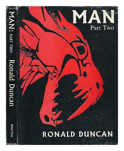 DUNCAN, RONALD - Man (Part Two)
