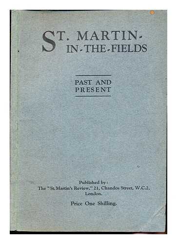 JOHNSTON, HUGH. WESTMINSTER. ST. MARTIN-IN-THE-FIELDS - St. Martin-in-the-Fields past and present