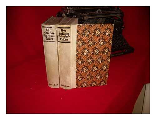 RUTTGERS, SEVERIN (1876-1938) - Der heiligen Leben und Leiden : anders genannt das Passional / hrsg. von Severin Ruttgers. Complete in two volumes