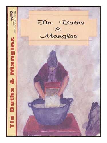 TIN BATH WRITERS' CO-OP - Tin baths and mangles / Tin Bath Writers' Co-op