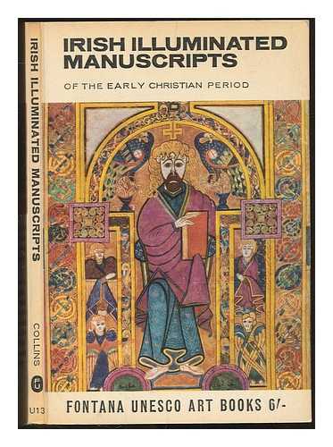 SWEENEY, JAMES JOHNSON (1900-1986) - Irish illuminated manuscripts of the early Christian period / James Johnson Sweeney