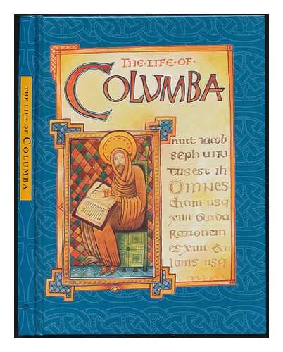 ADAMNAN SAINT (APPROXIMATELY 628-704) - The life of Columba