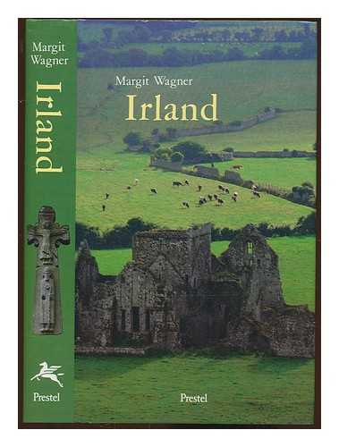 WAGNER, MARGIT - Irland : ein Reisebegleiter / Margit Wagner