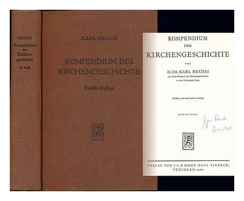HEUSSI, KARL (1877-) - Kompendium der Kirchengeschichte / von Karl Heussi
