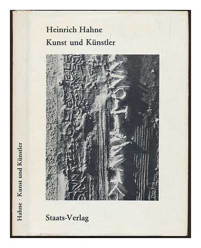 HAHNE, HEINRICH - Kunst und Kunstler : Reden und Aufsatze