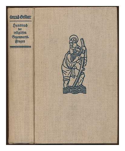 GROBER, CONRAD (ED.) - Handbuch der religiosen Gegenwartsfragen